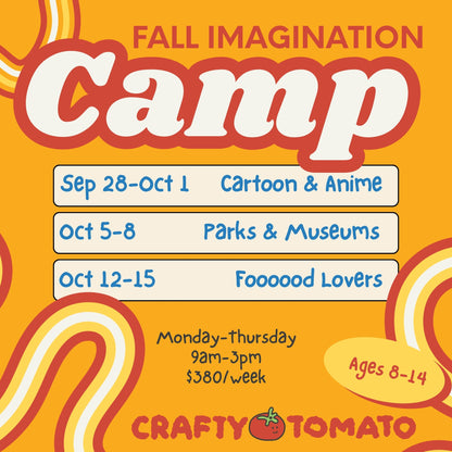 Crafty Tomato Fall Break Imagination Camp (Ages 8–14)